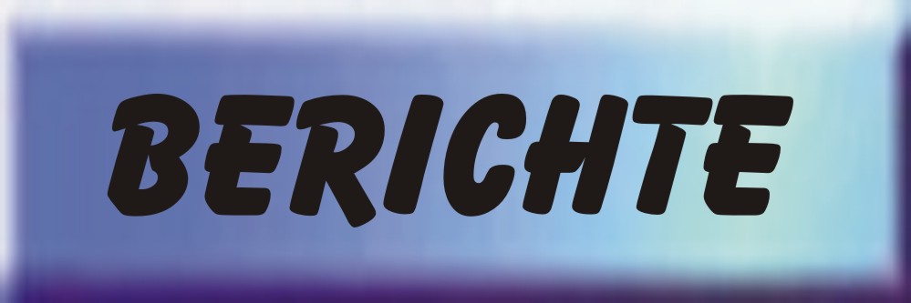 Berichte